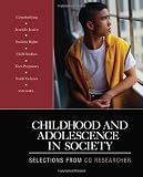 Childhood and Adolescence in Society: Selections From CQ Researcher deals and discounts