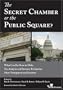 The Secret Chamber or the Public Square? What Can Be Done to Make Tax Analysis and Revenue Estimation More Transparent and Accurate