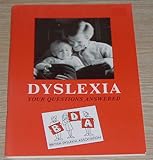 Dyslexia : your questions answered