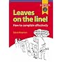 Leaves on the Line: How to Complain Effectively