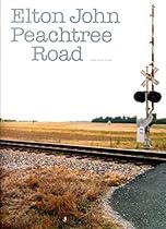Elton John -- Peachtree Road: Piano/Vocal/Guitar Elton John -- Peachtree Road: Piano/Vocal/Guitar