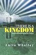 There is a Kingdom: The Heavenly Nature of the Covenant