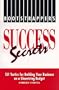 Bootstrapper's Success Secrets: 151 Tactics for Building Your Business on a Shoestring Budget