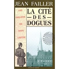 Les Enqu�tes de Marie Lester, tome 8 : La Cit� des dogues