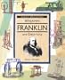 Benjamin Franklin and Electricity (Science Discoveries)