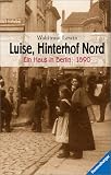 Luise, Hinterhof Nord - Waldtraut Lewin