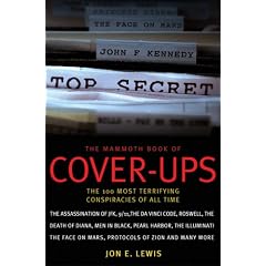 The Mammoth Book of Cover-Ups: The 100 Most Terrifying Conspiracies of All Time (Mammoth Book of)