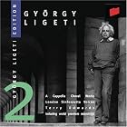 Gy�rgy Ligeti Edition 2: A Cappella Choral Works - London Sinfonietta Voices by  Gyorgy Ligeti and Terry Edwards 