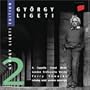 Gy�rgy Ligeti Edition 2: A Cappella Choral Works - London Sinfonietta Voices