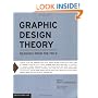 Graphic Design Theory: Readings from the Field (Design Briefs)