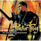 Click here to buy By Any Means Necessary by Pastor Troy .