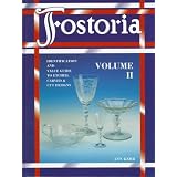 Fostoria: Identification and Value Guide to Etched, Carved & Cut Designs, Volume II by Ann Kerr