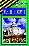 CliffsQuickReview U.S. History I (Cliffs Quick Review) (Bk.1)