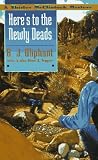 Here`s to the Newly Dead