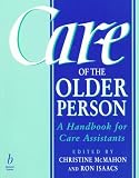 Care of the Older Person: A Handbook for Care Assistants
