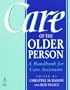 Care of the Older Person: A Handbook for Care Assistants