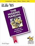 iLife `05: The Missing Manual