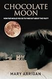 Chocolate moon