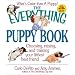 The Everything Puppy Book: Choosing, Raising, and Training Your Littlest Best Friend (Everything Series)
