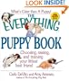 The Everything Puppy Book: Choosing, Raising, and Training Your Littlest Best Friend (Everything Series)