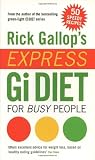 Rick Gallops Express GI Diet for Busy People