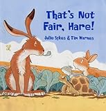 That's not fair, Hare!