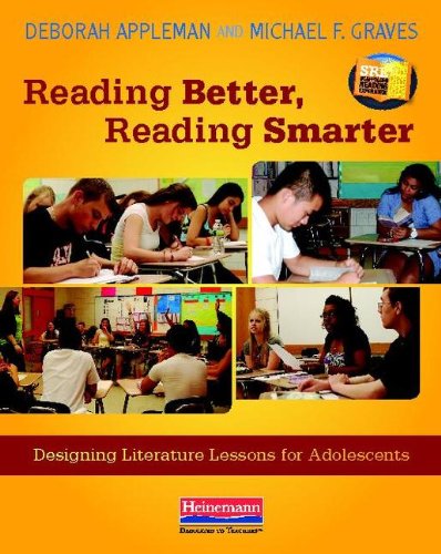 Best Price Reading Better, Reading Smarter: Designing Literature Lessons for Adolescents