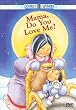 Mama, Do You Love Me?