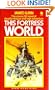 The Fortress World