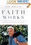 Faith Works: Lessons from the Life of an Activist Preacher
