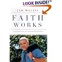 Faith Works: Lessons from the Life of an Activist Preacher