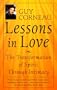 Lessons In Love: The Transformation of Spirit Through Intimacy