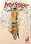My Street, Tome 1 : La Folle aux abeilles