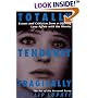 Totally, Tenderly, Tragically