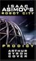 Isaac Asimov's Prodigy: Robot City: Book 4 (Robot City Adventures) (Bk. 4)