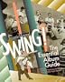 MusicHound Swing The Essential Album Guide