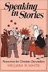 Speaking in Stories