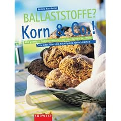 Ballaststoffe? Korn und Co.
