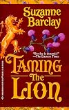 Taming The Lion (The Sutherland Series) (Harlequin Historical Series)