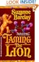Taming The Lion (The Sutherland Series) (Harlequin Historical)