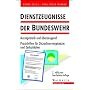 Dienstzeugnisse der Bundeswehr: Aussagestark und �&hellip von Bernd Edler