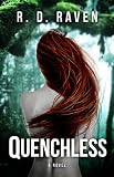 Quenchless: A Novel
