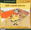 Jule w�scht sich nie