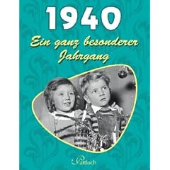 1940: Ein ganz besonderer Jahrgang