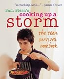 Cooking up a storm : the teen survival cookbook