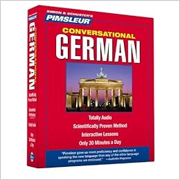 German For Dummies, (with CD) 2nd Edition Pimsleur German Conversational Course - Level 1 Lessons 1-16 CD: Learn ...