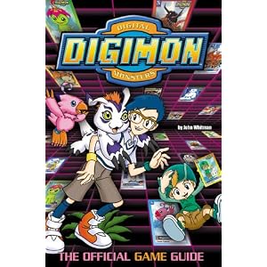 Digimon: The Official Game Guide (Digimon (HarperCollins)) by John Whitman