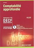 Foucher Expertise comptable : Comptabilité approfondie. Épreuve n° 6 DECF, DESCF/MSTCF (Entraînement et cas corrigés)