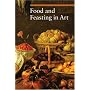 Food and Feasting in Art (Guide to Imagery)