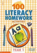 100 Literacy Homework Activities for Year 1: Year 1